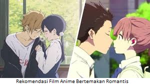 Rekomendasi Film Anime Bertemakan Romantis