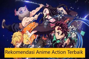 Rekomendasi Anime Action Terbaik